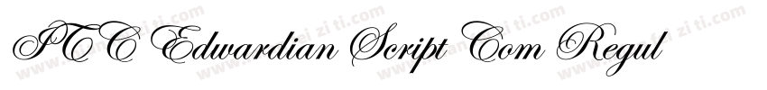 ITC Edwardian Script Com Regular字体转换
